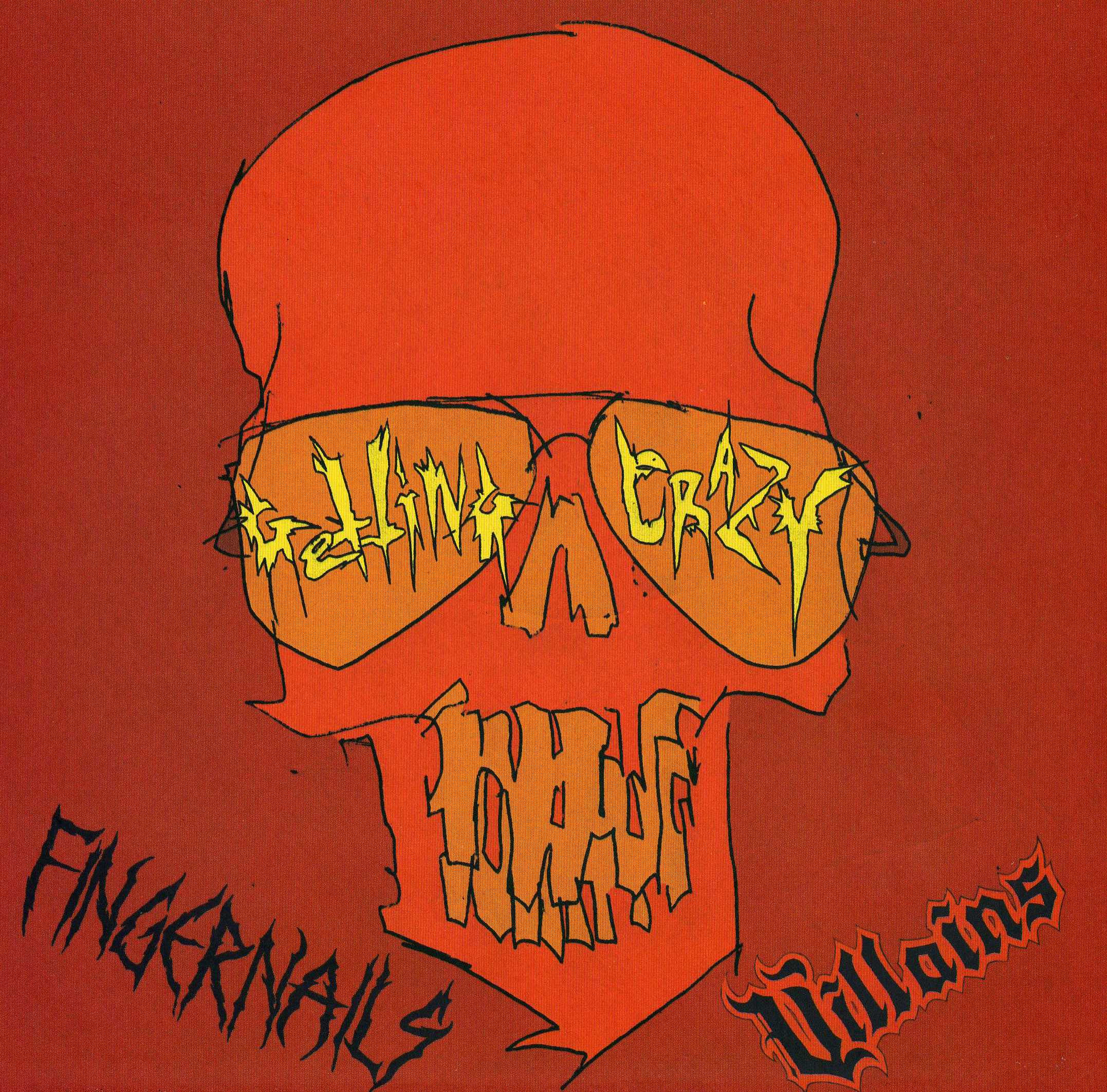FINGERNAILS – 7″split – VILLAINS – Getting Crazy
