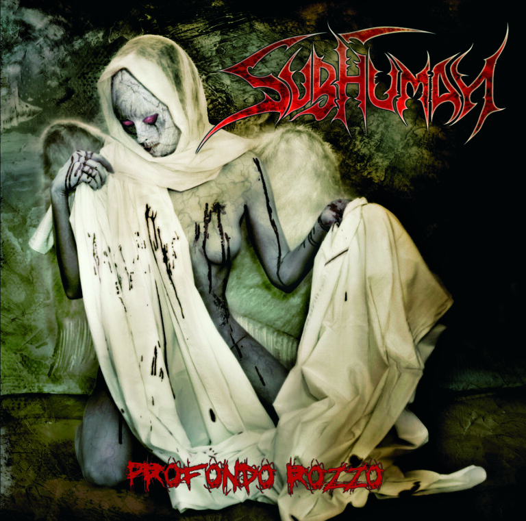 SUBHUMAN – Profondo Rozzo