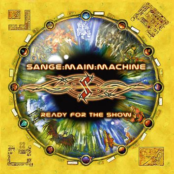 SANGE:MAIN:MACHINE – Ready For The Show