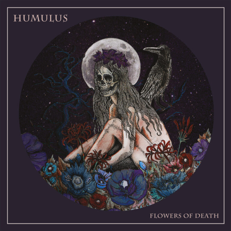 HUMULUS – Flowers Of Death