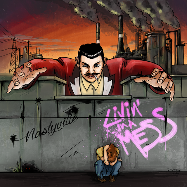 Esce oggi 18 Maggio il nuovo singolo dei NASTYVILLE “Livin’ in a Mess“