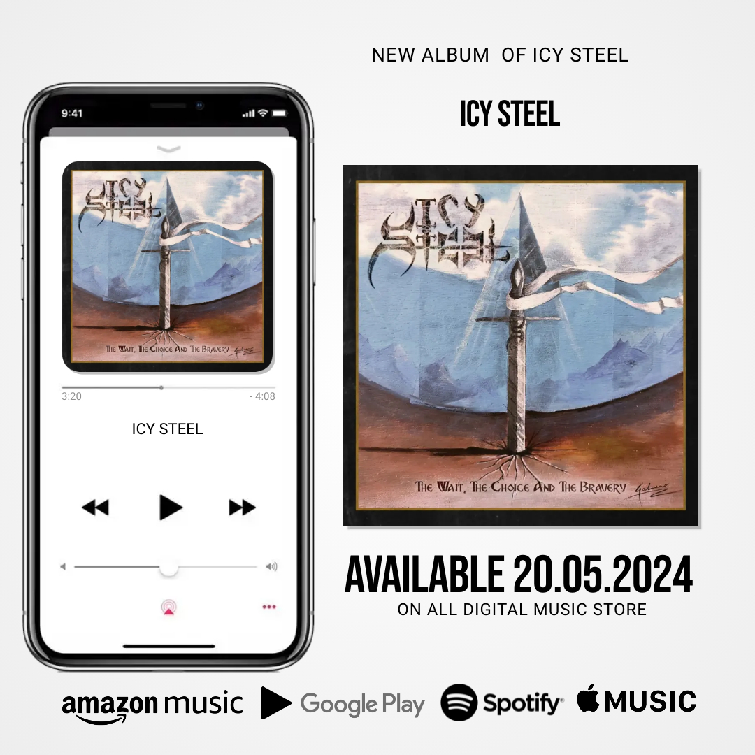 Uscirà il 20 Maggio il nuovo lavoro targato ICY STEEL ” The Wait, The Choice And The Bravery”