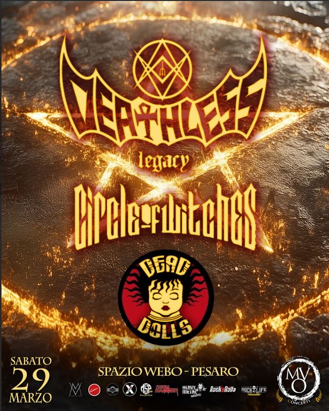Deathless Legacy, Circle of Witches, Dead Dolls, 29 Marzo – Spazio Webo, Pesaro