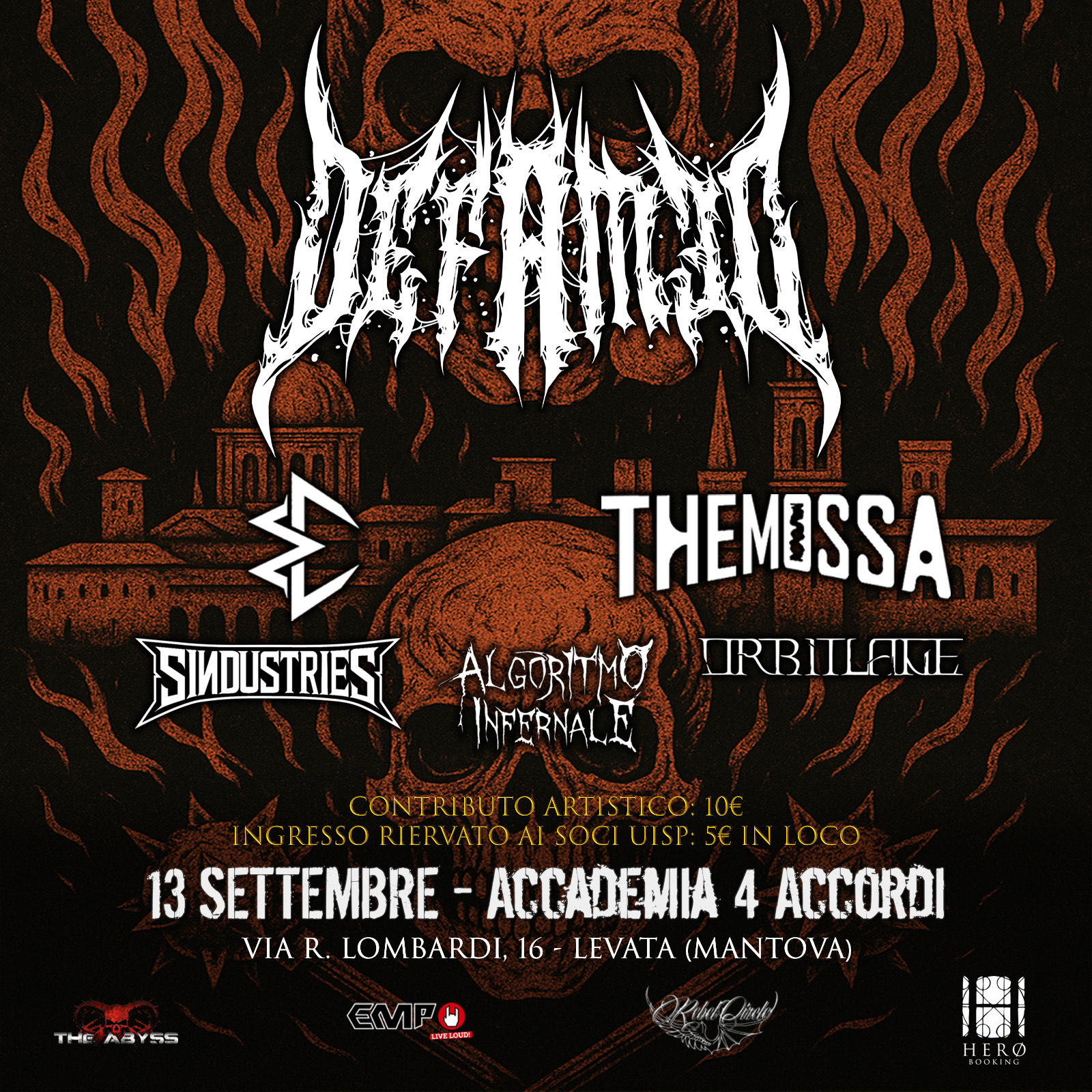 Defamed , EN.MA, the Mossa, Sindustries, Orbitlane, Algoritmo Infernale live a Mantova.