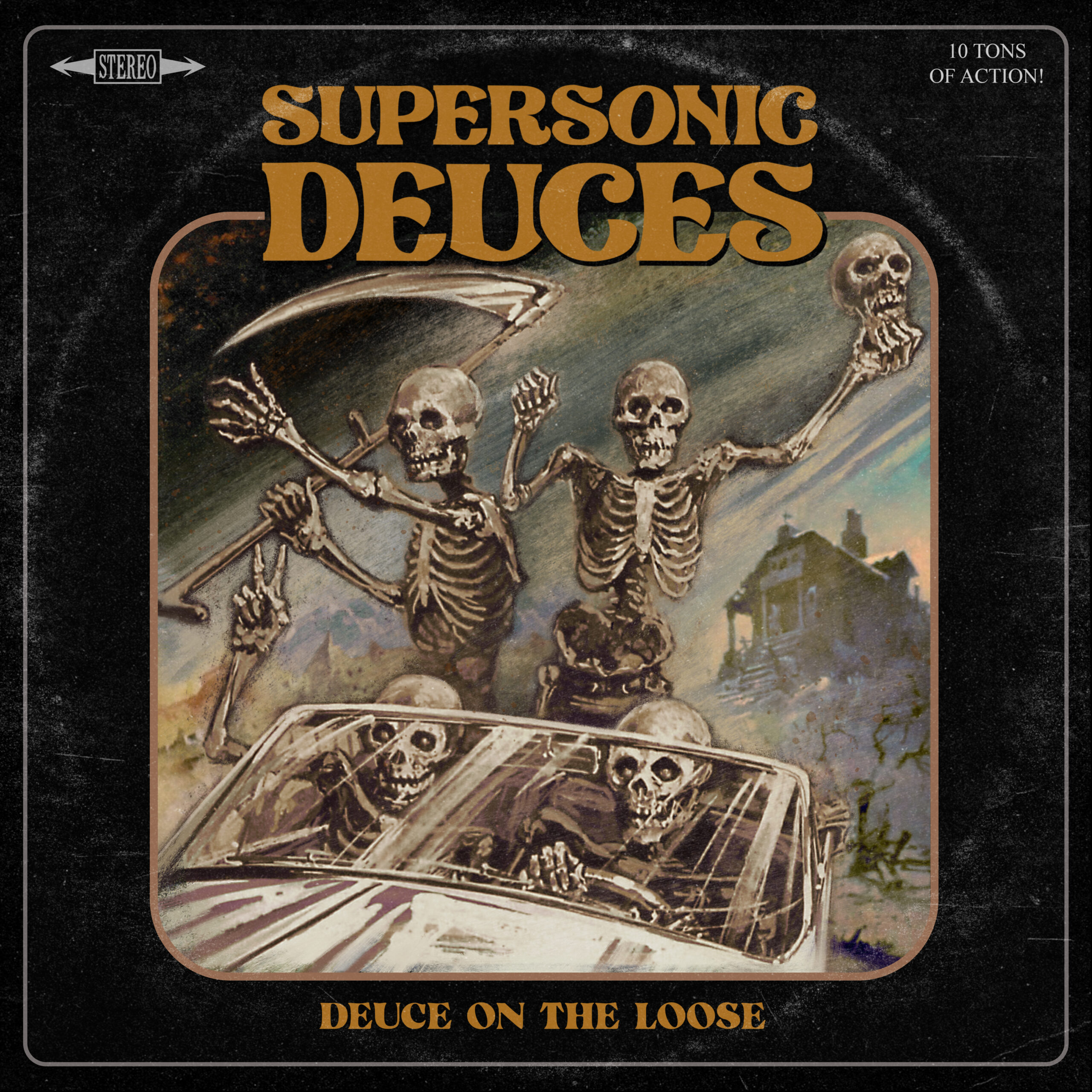 SUPERSONIC DEUCES – Deuce On The Loose