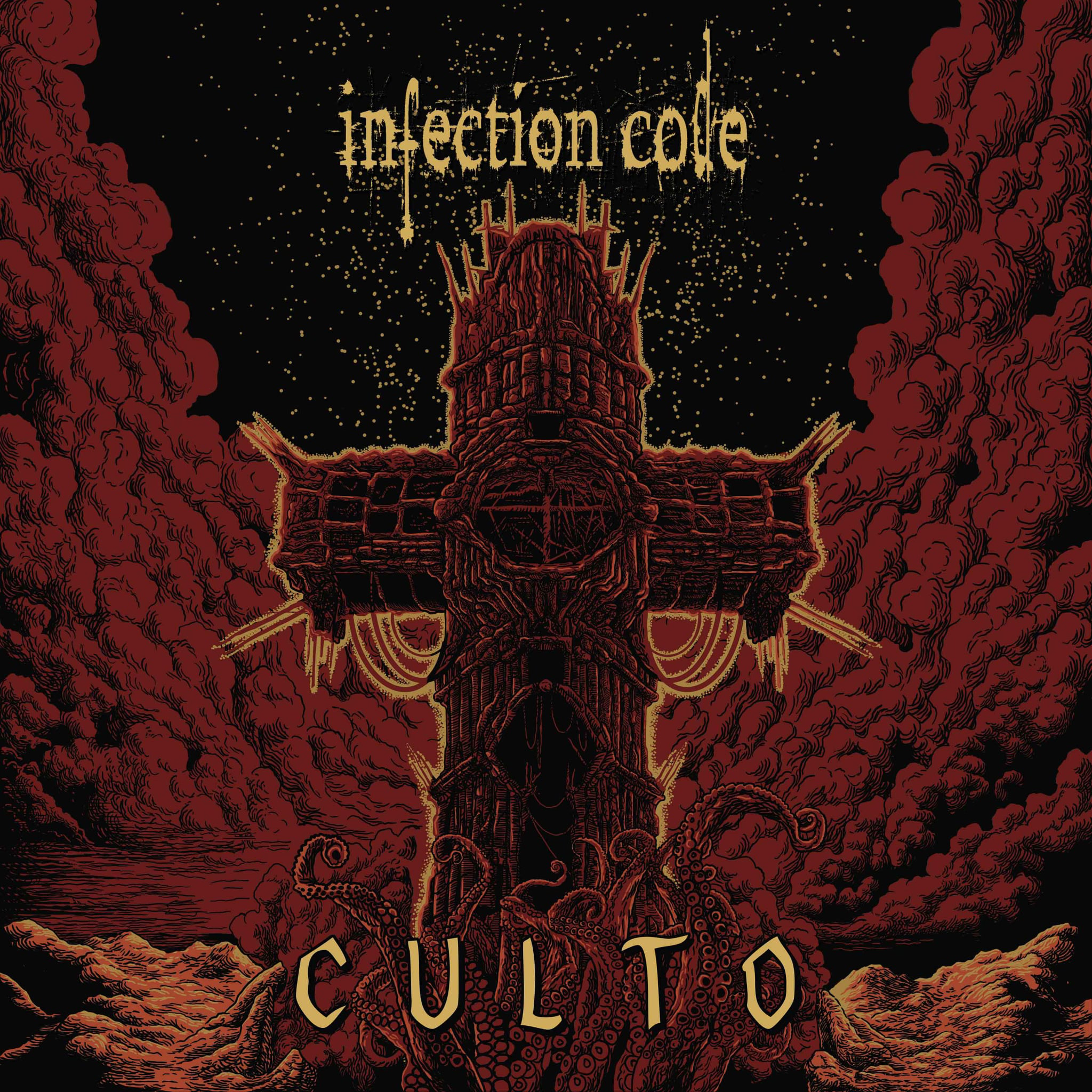 INFECTION CODE – Culto