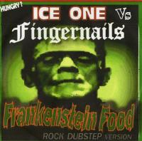 FINGERNAILS vs ICE ONE – Frankenstein Food (rock dubstep version)