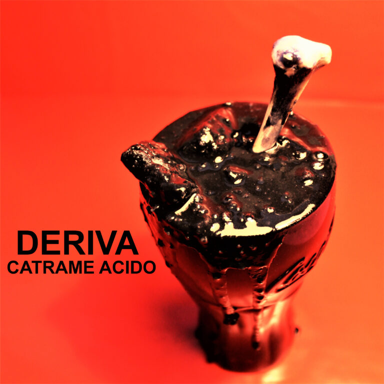 DERIVA – Catrame Acido