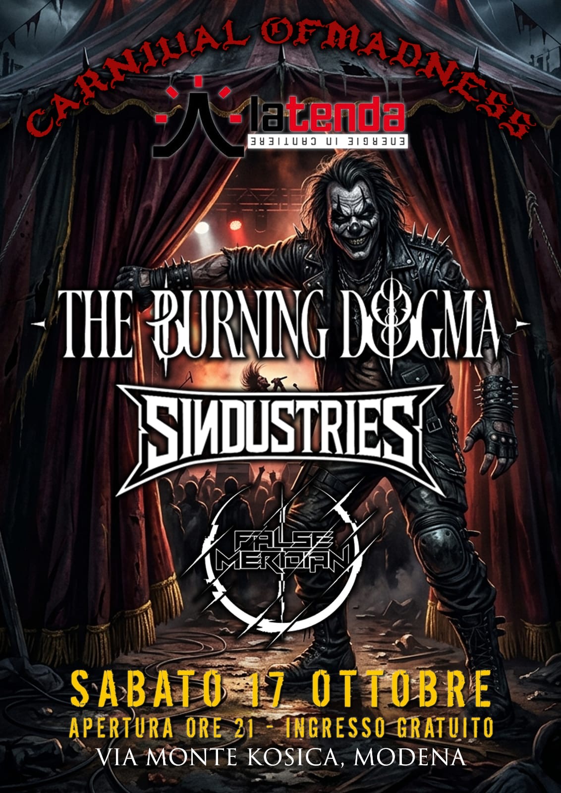 Carnival of Madness: The Burning Dogma + Sindustries + False Meridian live a Modena