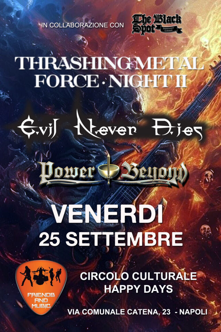 THRASHING METAL FORCE NIGHT II (Circolo Culturale Happy Days (NA)