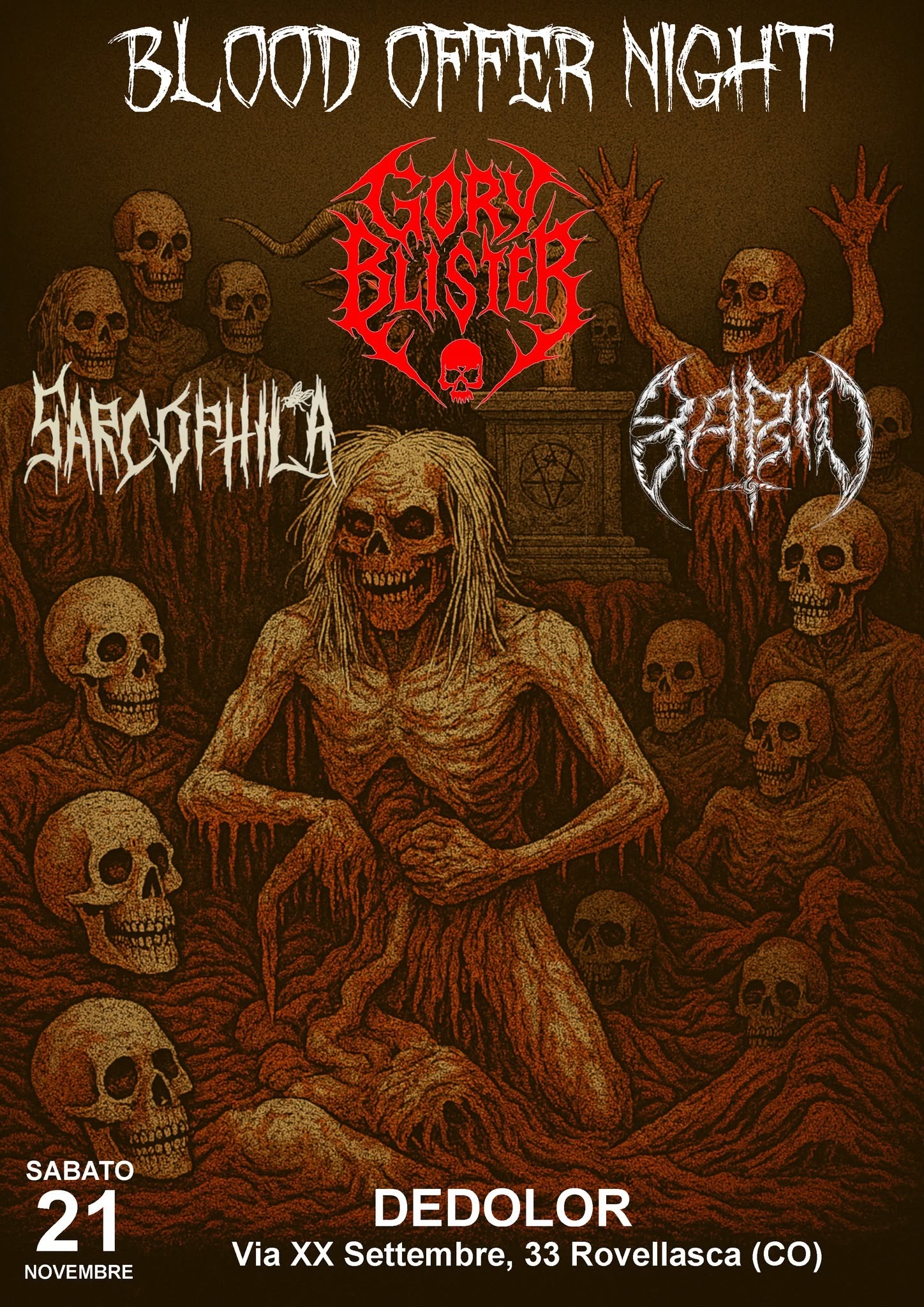 GORY BLISTER + SARCOPHILA + RABID @ Dedolor - Rovellasca (CO)